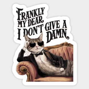 Frankly My Dear, I Don't Give A Damn Sticker